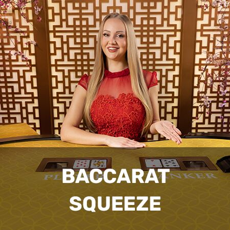 Baccarat Squeeze