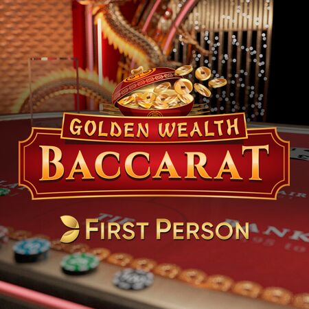 First Person Golden Wealth Baccarat