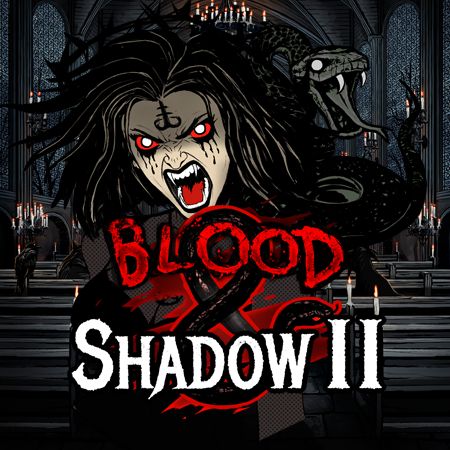 Blood & Shadow 2