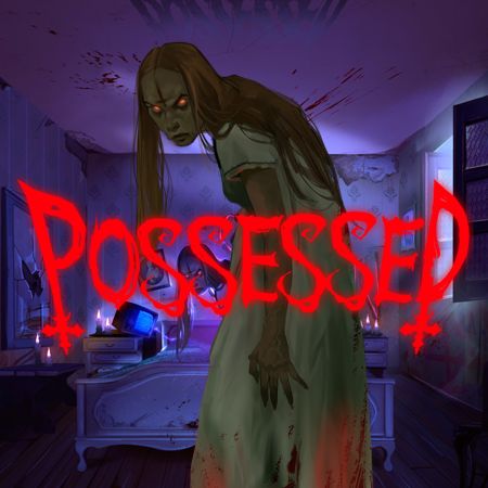 Possessed