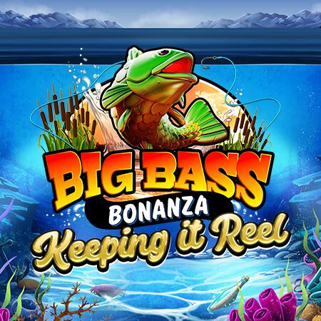 Big Bass Bonanza - Keeping it Reel