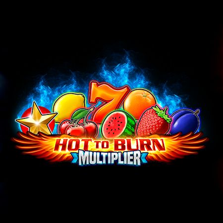 Hot to Burn Multiplier