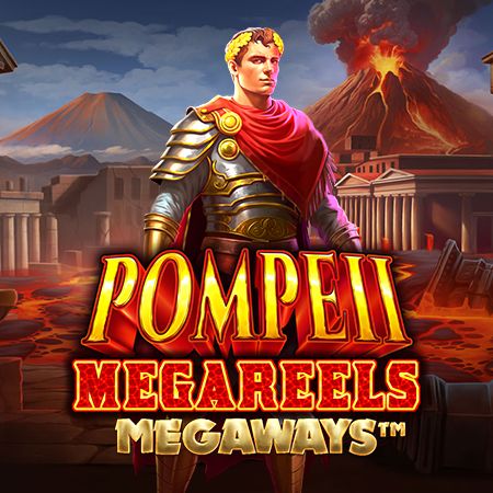 Pompeii Megareels Megaways